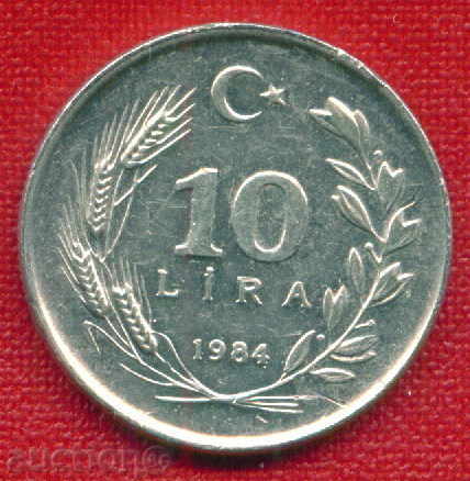 Турция 1984 - 10 лири / LIRA Turkey  / C 1251