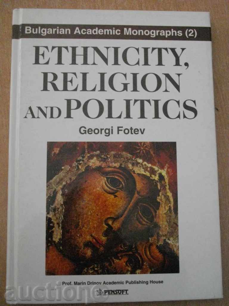 "ETHNICITY RELIGION AND POLITICS" - 180 pp.