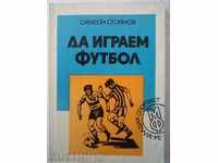 Soccer Book '' Playing Football ''