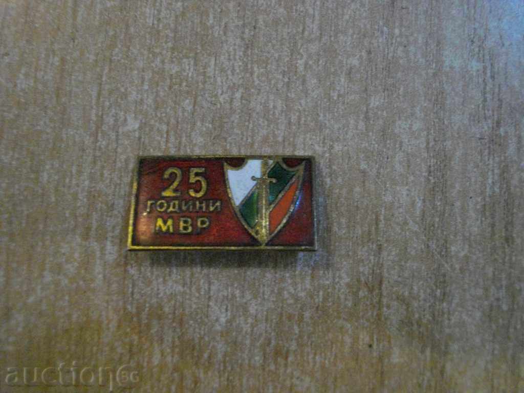 Badge ''25 de ani MoI'