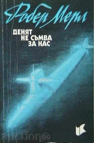 A doua zi nu a făcut zori pe noi A doua zi nu a făcut zori pe noi