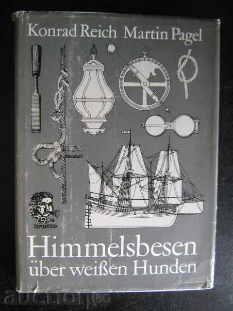 The book "Himmelsbesen uber weissen Hunden-K.Riech" - 472 pages