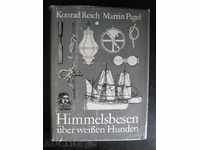 Βιβλίο "Himmelsbesen uber weissen Hunden-K.Riech" - 472 σελ.