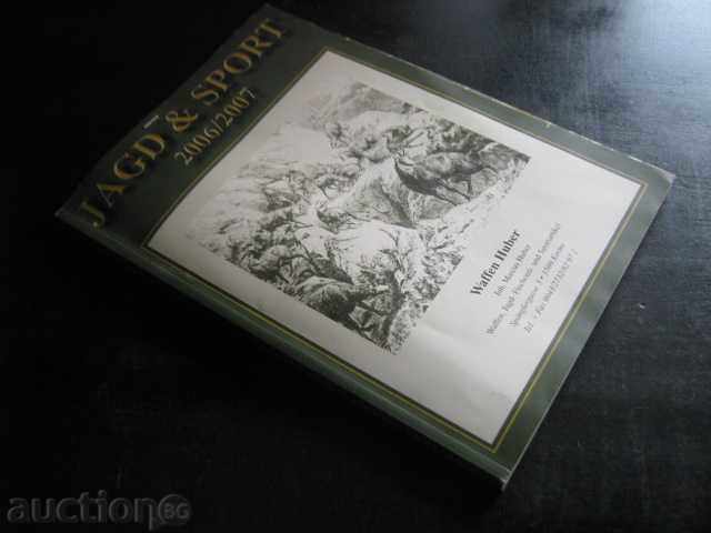 Book "JAGD & SPORT 2006/2007 Waffen Huber" -312 p. - 7 Book "JAGD & SPORT 2006/2007 Waffen Huber" -312 p. - 7