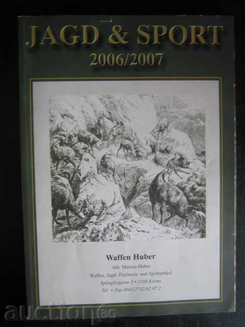 Book "JAGD & SPORT 2006/2007 Waffen Huber" -312 p.