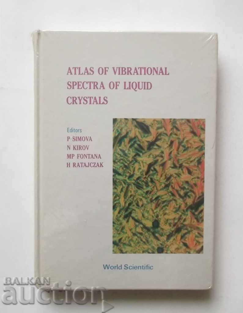Atlas of Vibrational Spectra of Liquid Crystals - P. Simova