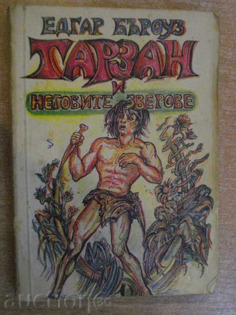 "Tarzan and His Beasts - Edgar Burroughs" - 142 pp.