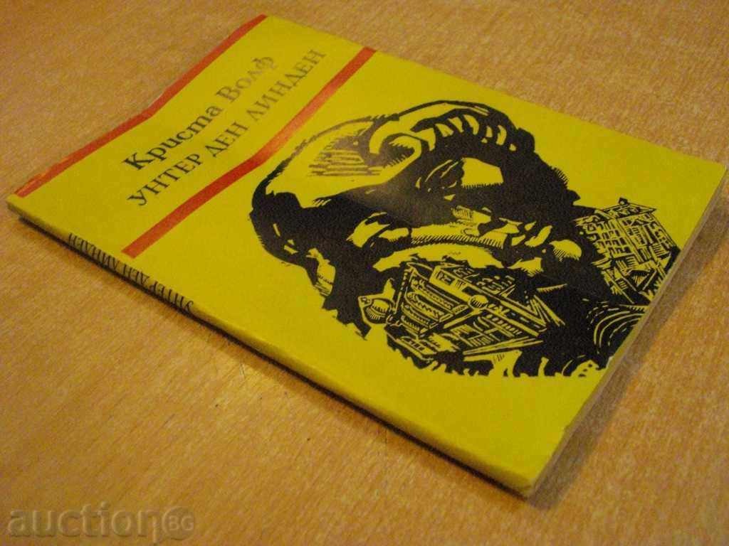 Book "Unter den Linden - Christa Wolf" - 94 pages - 7