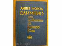 "Olimpio or the life of V. Yugo-A. Moro" - 480 p.