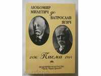 Lubomir Miletic to Vatoslav Yagic. Letters 1896-1914