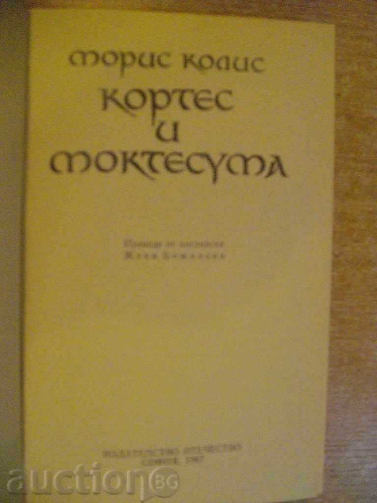 Book „Cortez și Montezuma - Maurice Collis' - 254 p. cu preț 3.00 BGN | € 1.53 Book „Cortez și Montezuma - Maurice Collis' - 254 p. cu preț 3.00 BGN | € 1.53