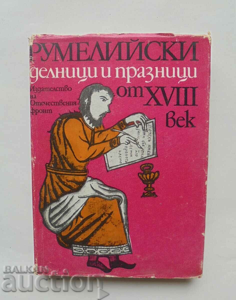 Румелийски делници и празници от ХVІІІ век - Вера Мутафчиева