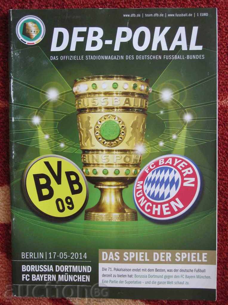 Programul de fotbal Bayern München - Borussia Cupa Germaniei 2014.
