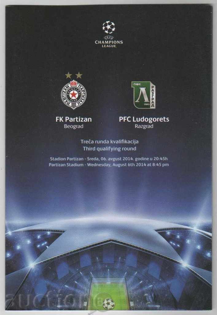 Program de fotbal Partizan Belgrad-Ludogorets 2014 SHL