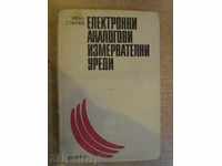 Книга "Електронни аналогови измерв.уреди-И.Станчев"-384 стр.
