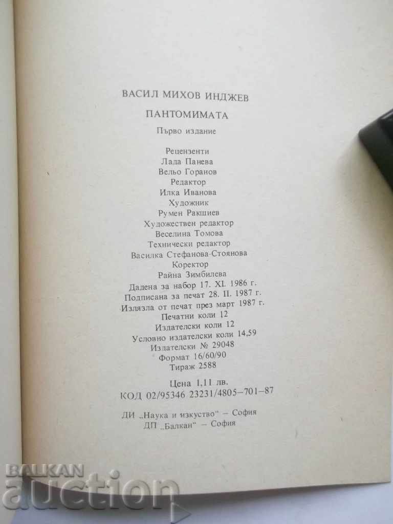 Delivery of Pantomime (Mimodrama, Clownada, Dolls, Masks) Vassil Indzhev Delivery of Pantomime (Mimodrama, Clownada, Dolls, Masks) Vassil Indzhev