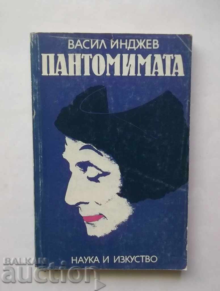 Pantomimă (Mimodrama. Slapstick. Papusi. Masca) Vasil Indzhev