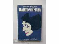 Pantomime (Mimodrama, Clownada, Dolls, Masks) Vassil Indzhev