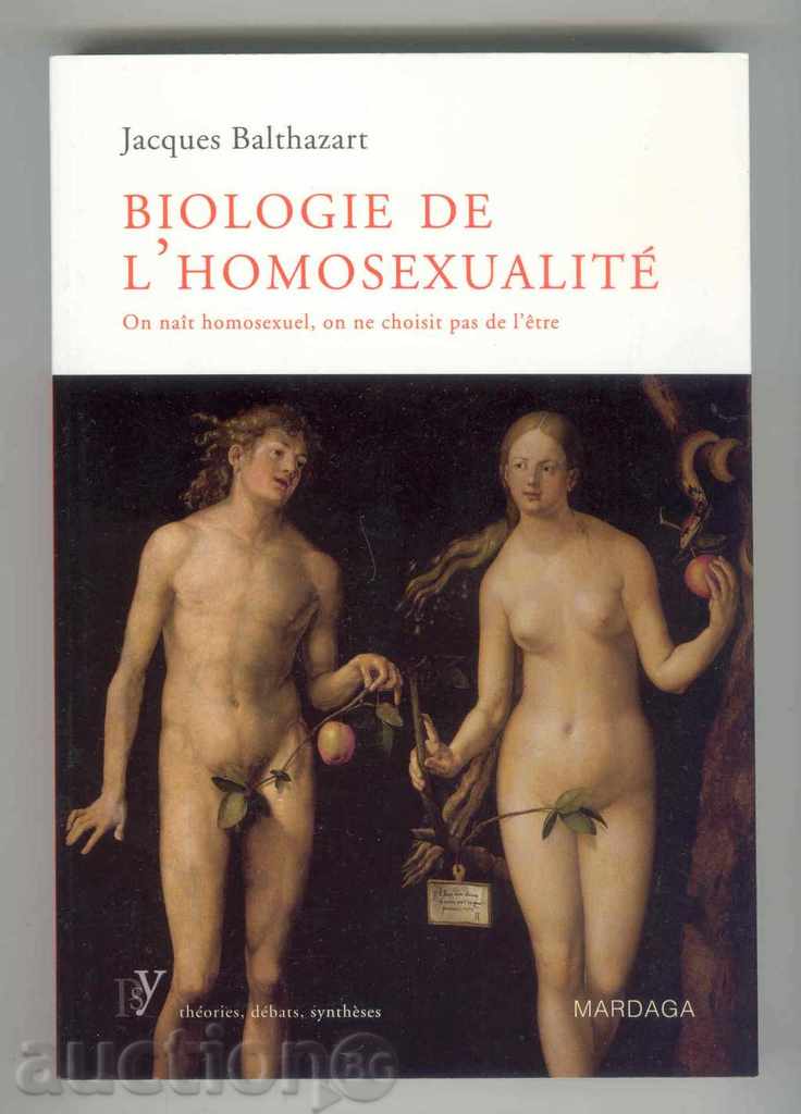Biology de l'homosexualité - Jacques Balthazart 2010