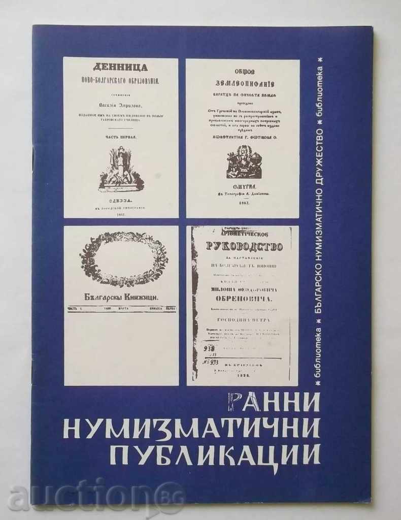 EARLY NUMISMATIC PUBLICATIONS - Bulgarian Numismatic Society EARLY NUMISMATIC PUBLICATIONS - Bulgarian Numismatic Society
