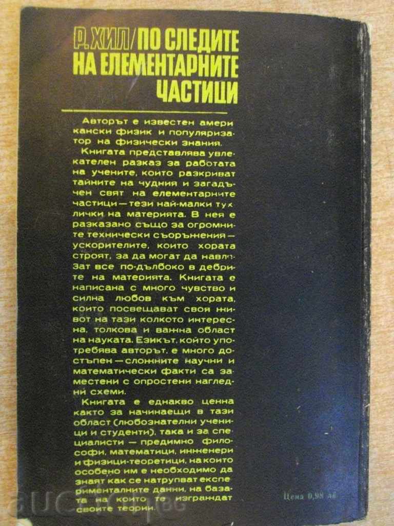 Book "On the Traces of Elementary Particles-R.Hill" - 196 pp. - 6 Book "On the Traces of Elementary Particles-R.Hill" - 196 pp. - 6