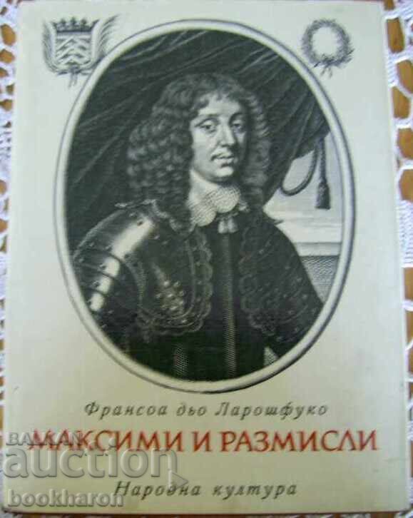 François de La Rochefoucauld: Maxims and Reflections François de La Rochefoucauld: Maxims and Reflections