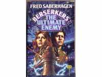 THE ULTIMATE ENEMY by FRED SABERHAGEN