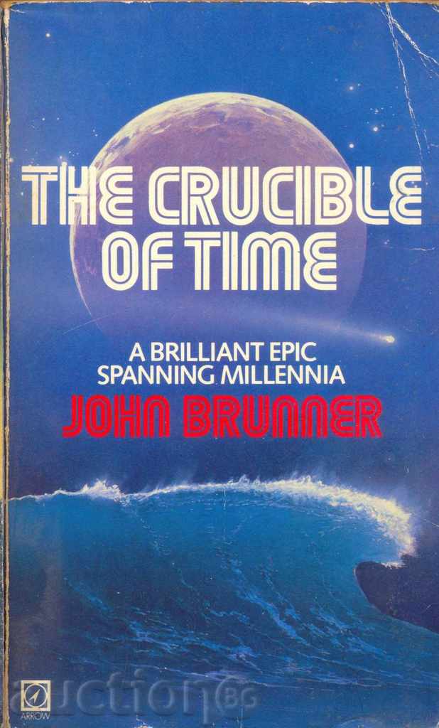 THE CRUCIBLE OF TIME by JOHN BRUNNER