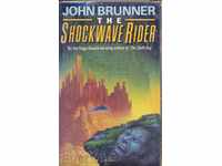 THE SHOCKWAVE RIDER by JOHN BRUNNER