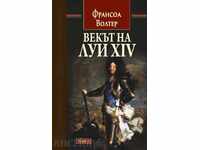 The Age of Louis XIV - Volume 2