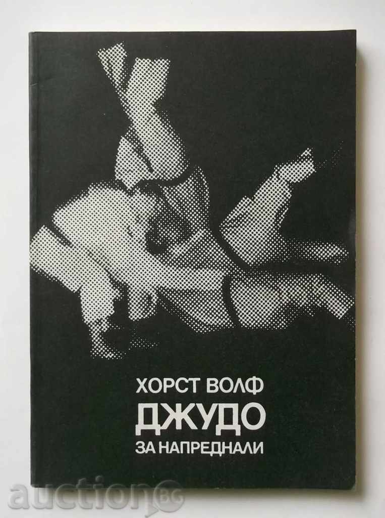 Judo avansat - Horst Wolf 1984