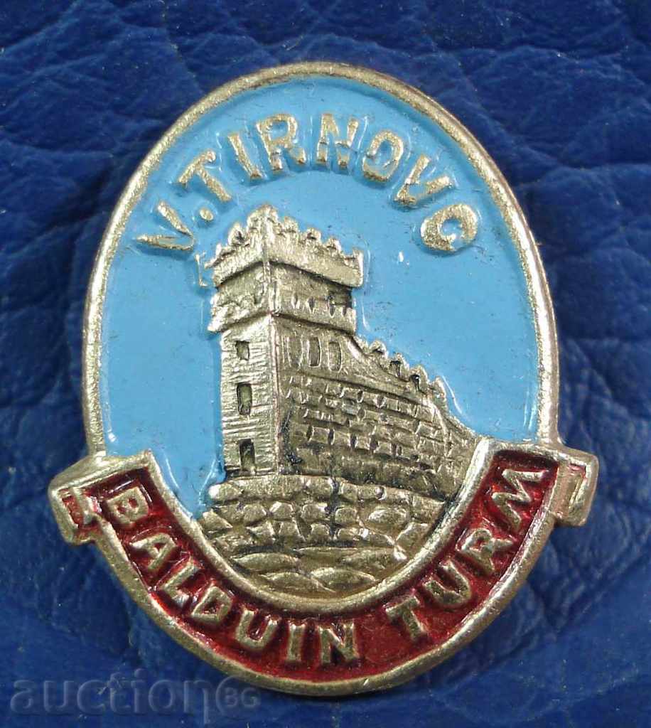 3478 Bulgaria sign Veliko Tarnovo The Baldoin tower Tsarevets