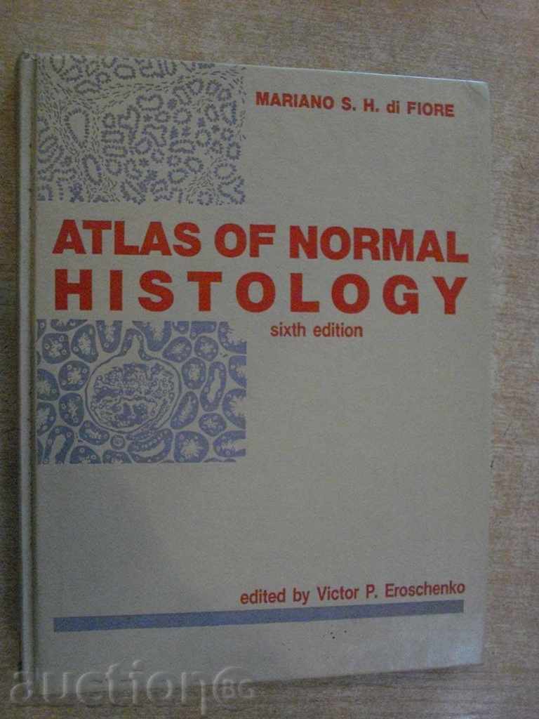 Book "ATLAS OF NORMAL HISTOLOGY" - 272 pages