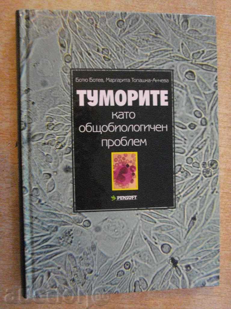 Book „Tumorile ca generale biologice problema-B.Botev“ -356str.