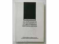 Manual pentru jurnaliștii din Europa Centrală și de Est 1992