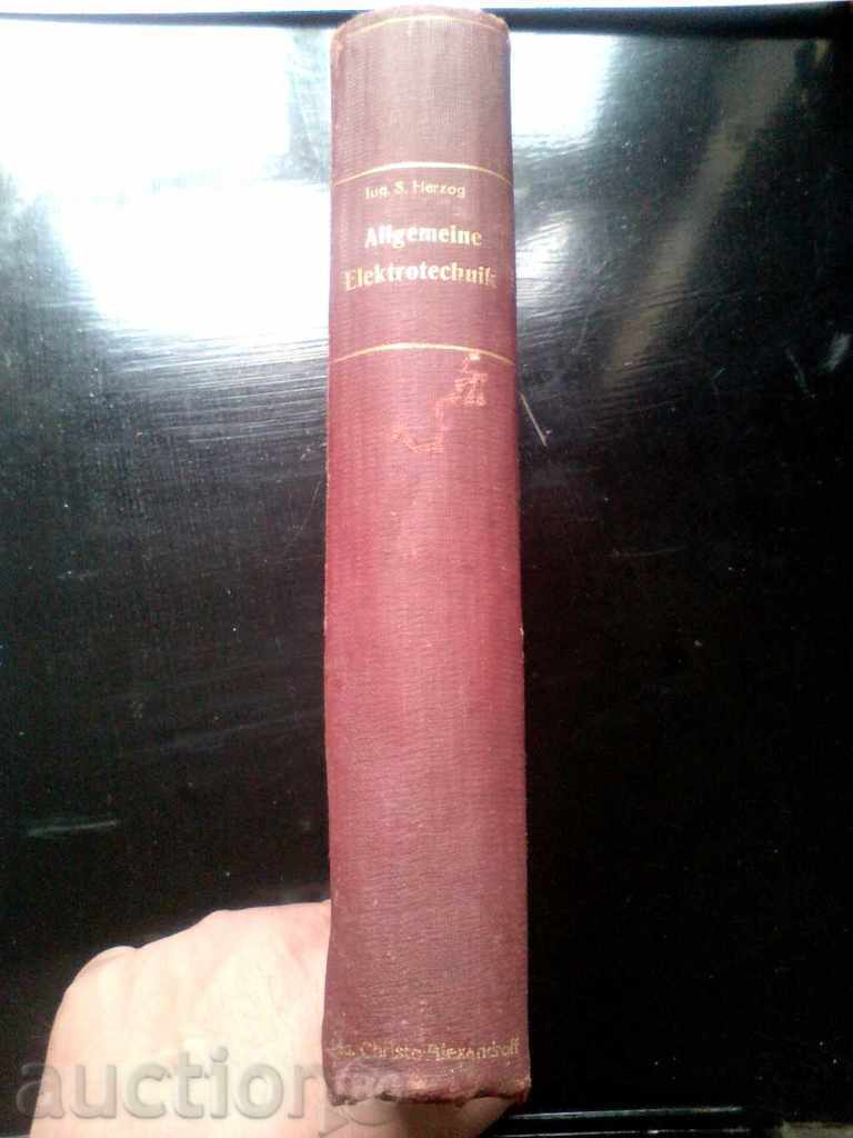 Антикварна книга Allgemeine Elektrotechuik 1914г. Електротех - 7
