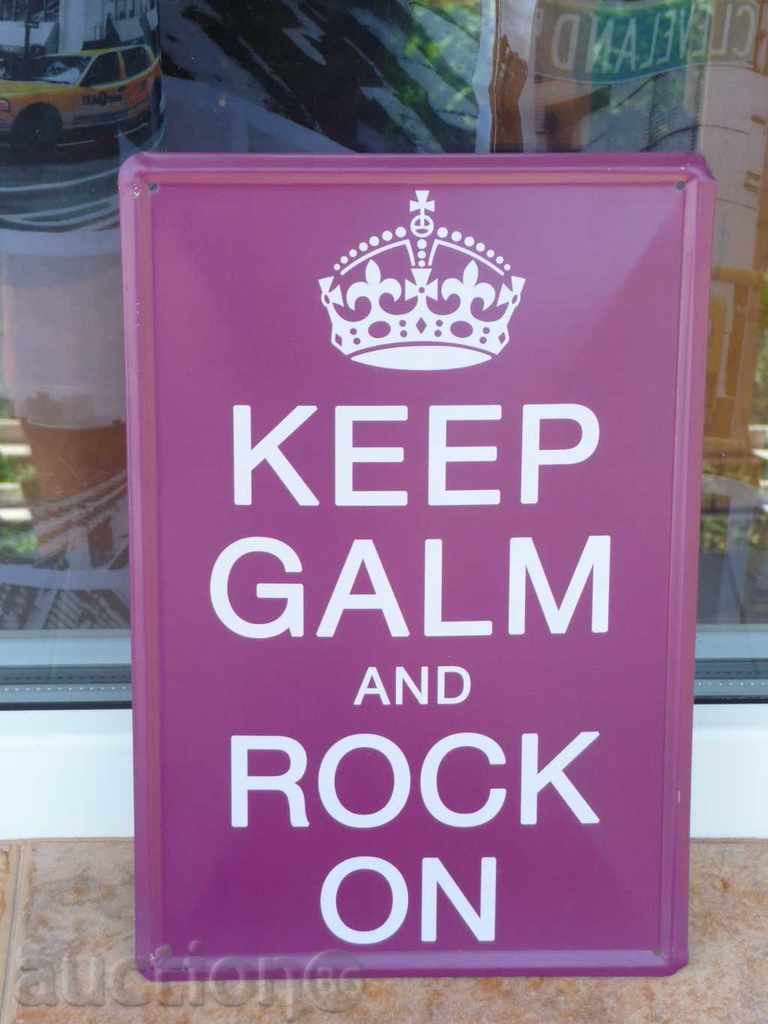 Metal signboard label Keep Galm and Rock On Rock