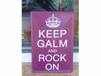 Метална табела надпис послание Keep Galm and Rock On рок