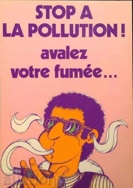 Stop a la pollution!-Пропагандна пощенска картичка