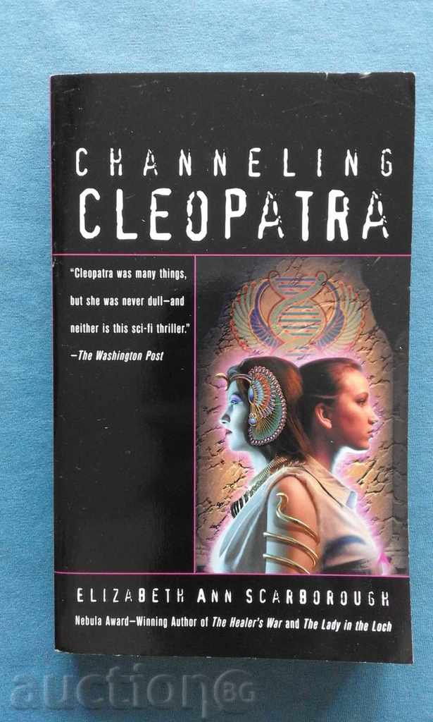 Canalizarea Cleopatra - Elizabeth Ann Scarborough