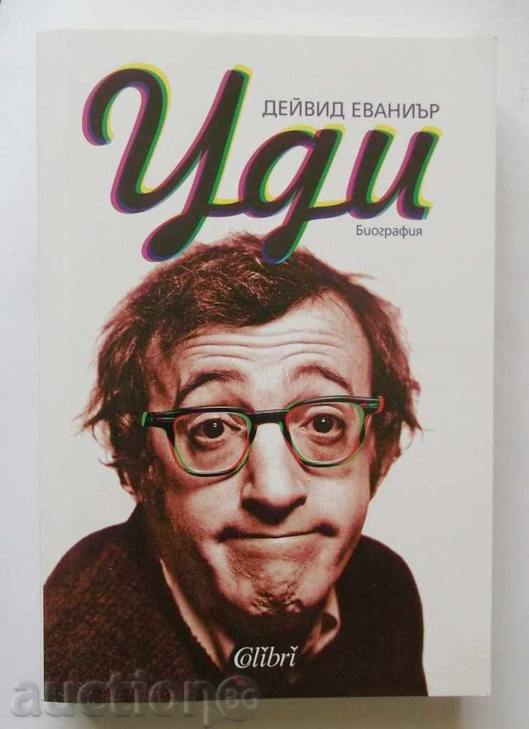 Woody. Biografie - David Evaniar 2015 Woody Allen