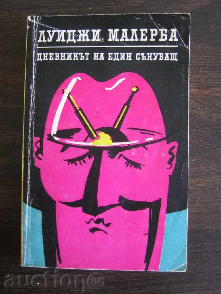 Luigi Malerba. The Diary of a Dreamer