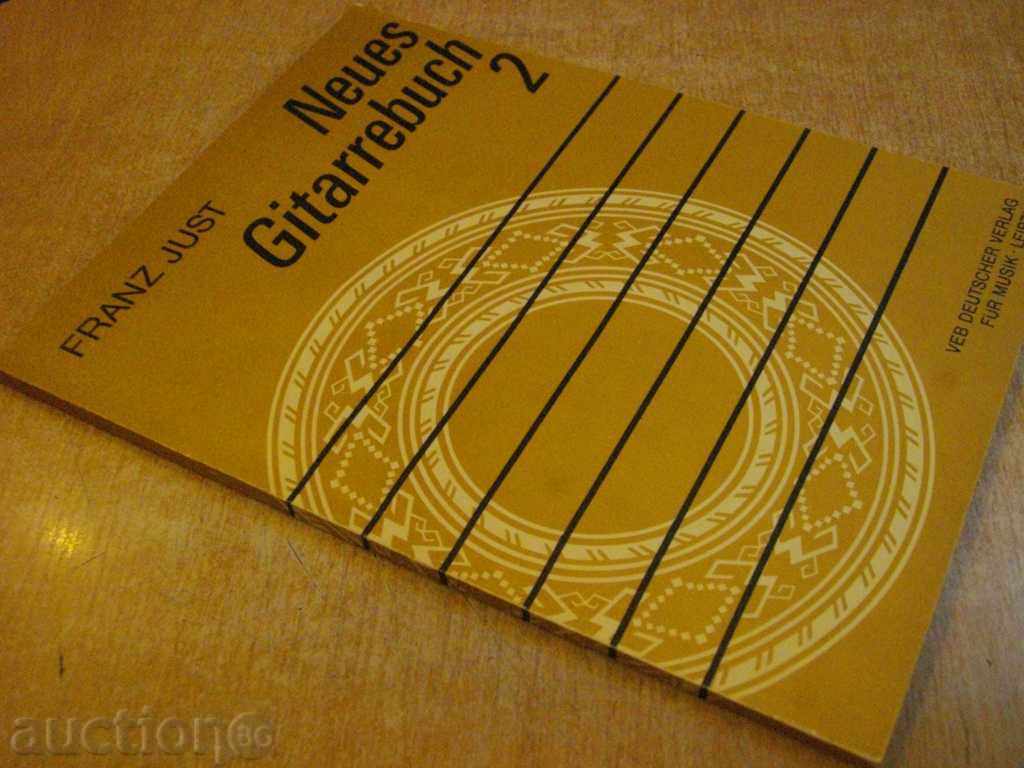 Book "Neues Gitarrenbuch 2 - FRANZ JUST" - 118 pages - 7 Book "Neues Gitarrenbuch 2 - FRANZ JUST" - 118 pages - 7
