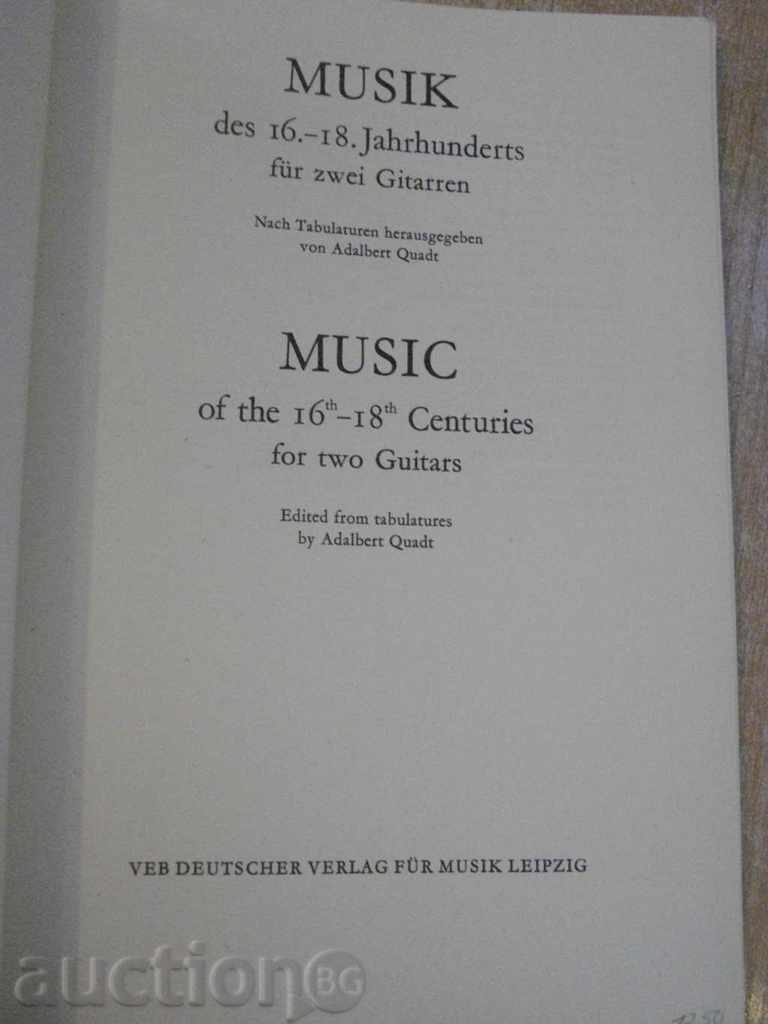 The book "Musik für zwei Gitarren - Adalbert Quadt" - 104 pp. with price 20.00 BGN | € 10.23 The book "Musik für zwei Gitarren - Adalbert Quadt" - 104 pp. with price 20.00 BGN | € 10.23