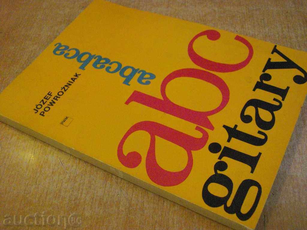 Book "abc guitar - JÓZEF POWROŹNIAK" - 148 pages - 7 Book "abc guitar - JÓZEF POWROŹNIAK" - 148 pages - 7