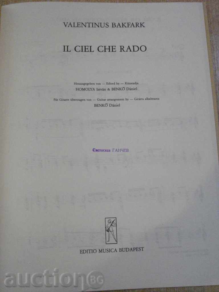 Книга "IL CIEL CHE RADO-Gitárra-VALENTINUS BAKFARK" - 4 стр. с цена 5.00 лв. | € 2.56 Книга "IL CIEL CHE RADO-Gitárra-VALENTINUS BAKFARK" - 4 стр. с цена 5.00 лв. | € 2.56