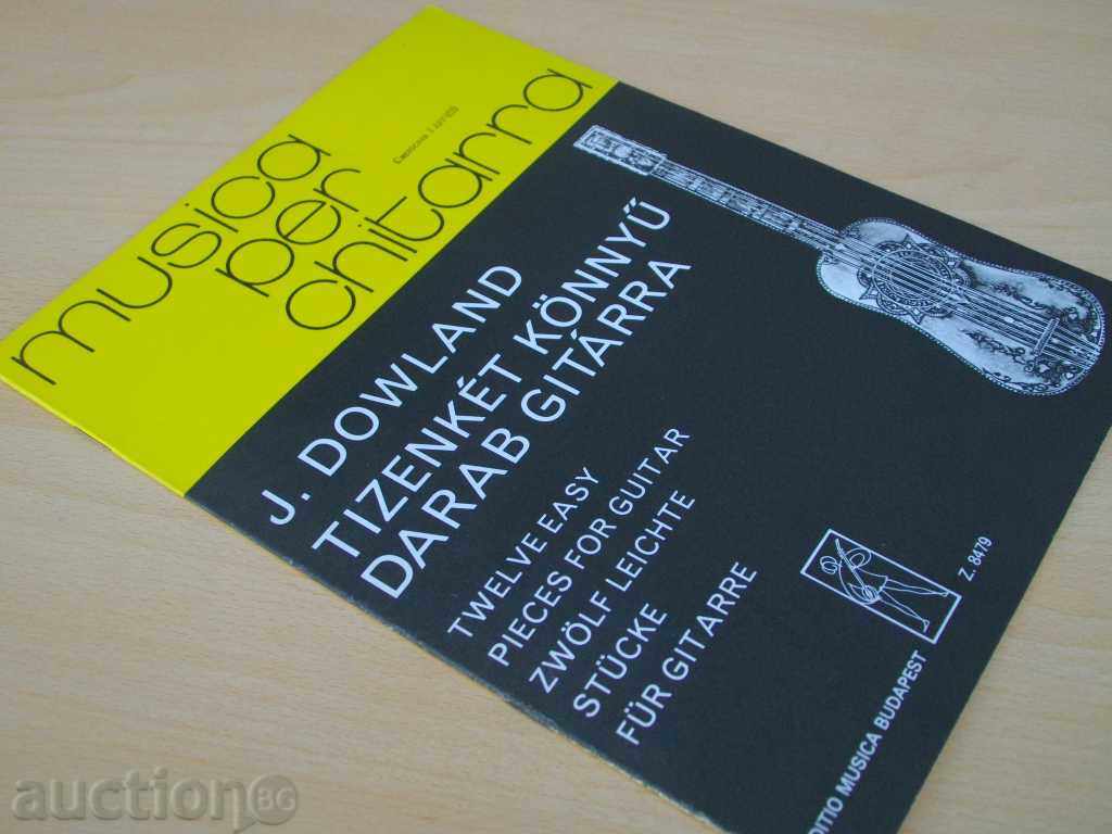Book "TIZENKÉT KÖNNYŰ DARAB GITÁRRA-JOHN DOWLAND" - 16 p. - 7 Book "TIZENKÉT KÖNNYŰ DARAB GITÁRRA-JOHN DOWLAND" - 16 p. - 7