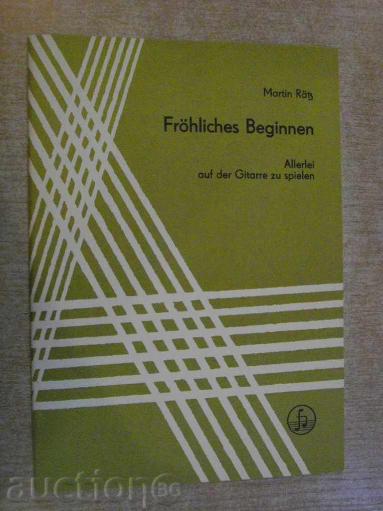 The book "Fröhliches Beginnen-Gitarre - Martin Rätz" - 40 pp.