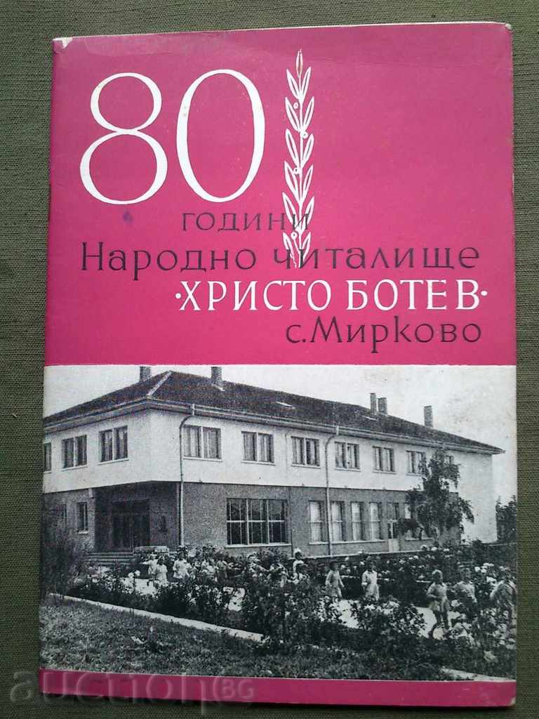 80 years Chitalishte Hristo Botev village Mirkovo village