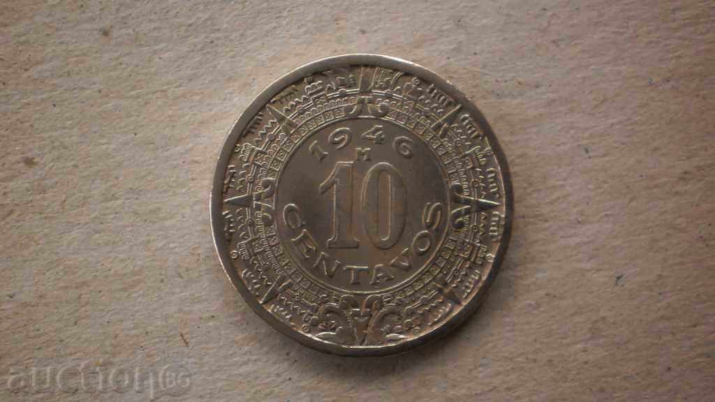 10 TSENTAVO 1946 Mexic-rare